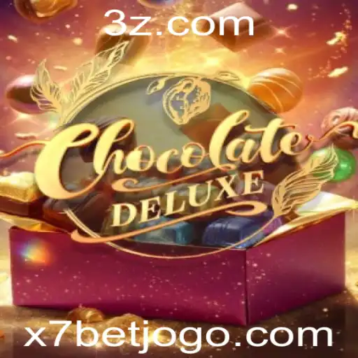 x7bet - Descubra a Emoção e as Regras do Jogo ChocolateDeluxe em 2023