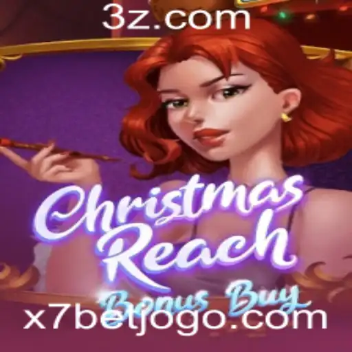 x7bet - Explorando o Universo de ChristmasReachBonusBuy: Diversão e Estratégia