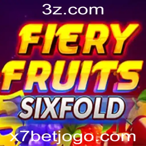Explorando FieryFruitsSixFold e a Experiência Inovadora de Jogo com x7bet