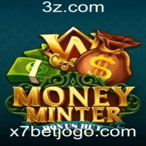 x7bet - Explorando MoneyMinterBonusBuy: Um Mergulho no Mundo das Apostas com x7bet